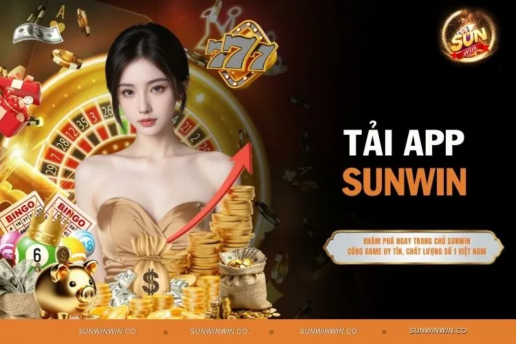 Tải App Sunwin Miễn Phí Với Hướng Dẫn Cài Đặt Đơn Giản