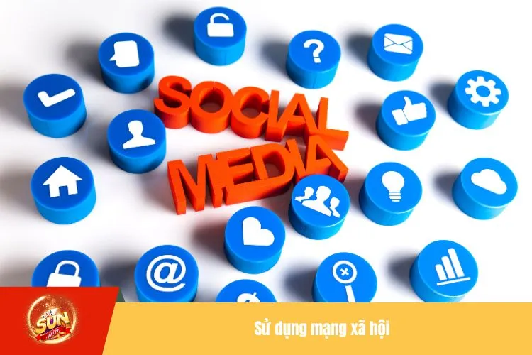 Sử dụng mạng xã hội